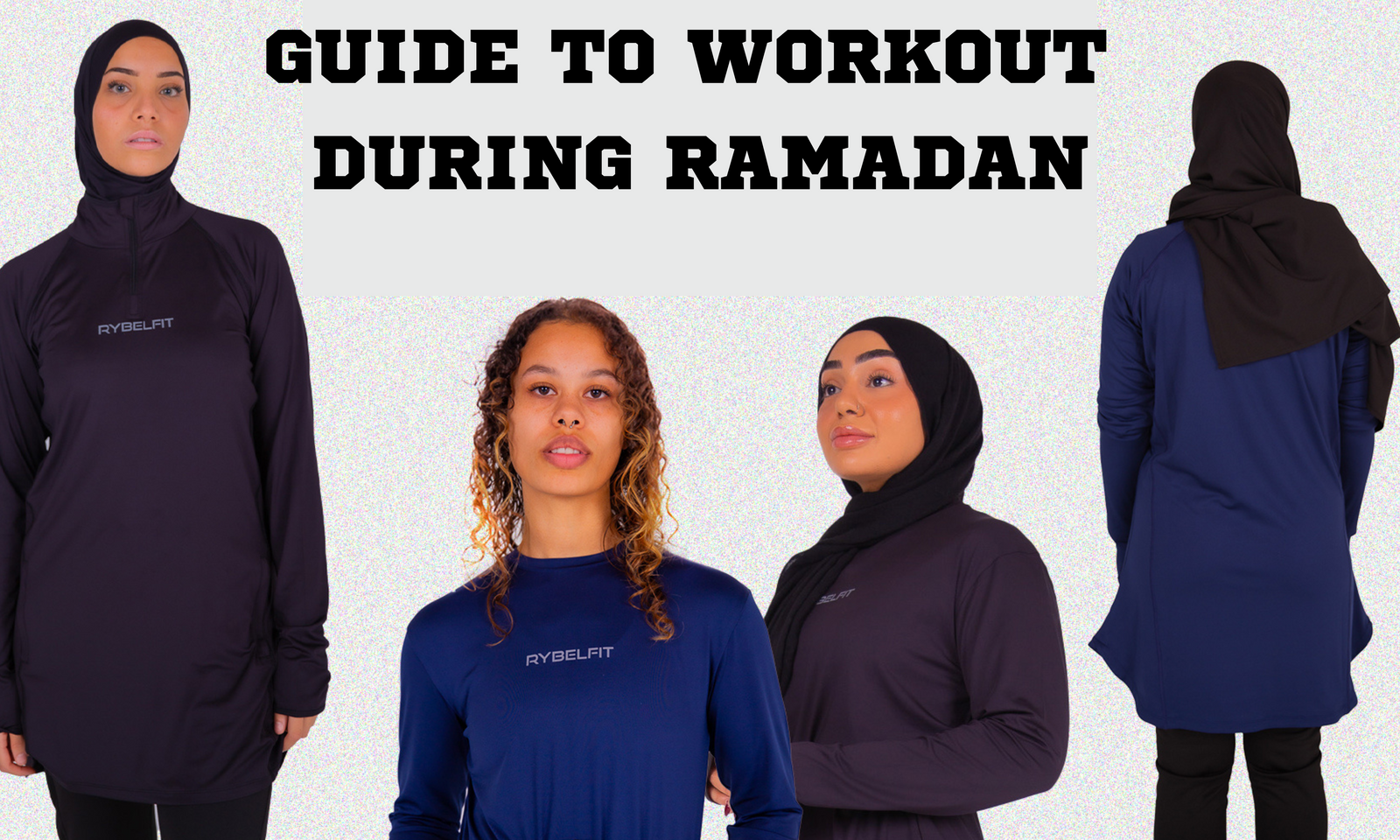 Forbliv Aktiv og Energisk Under Ramadan med RYBELFIT Sportswear